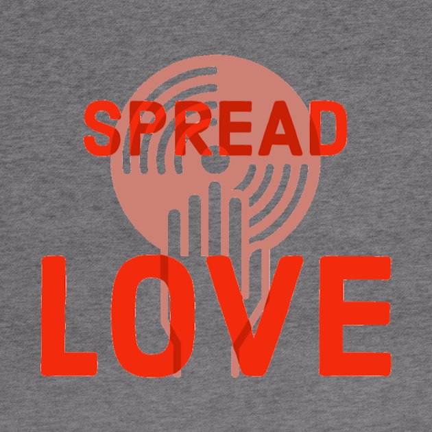 Spread Love by Rave Addict